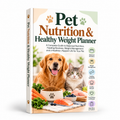 Ebook - Pet Nutrition & Healthy Weight Planner